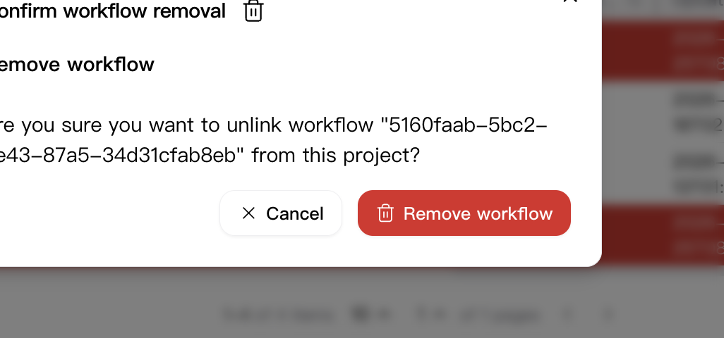 Remove workflow confirmation dialog